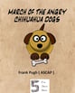 March Of The Angry Chihuahua Dogs Concert Band sheet music cover